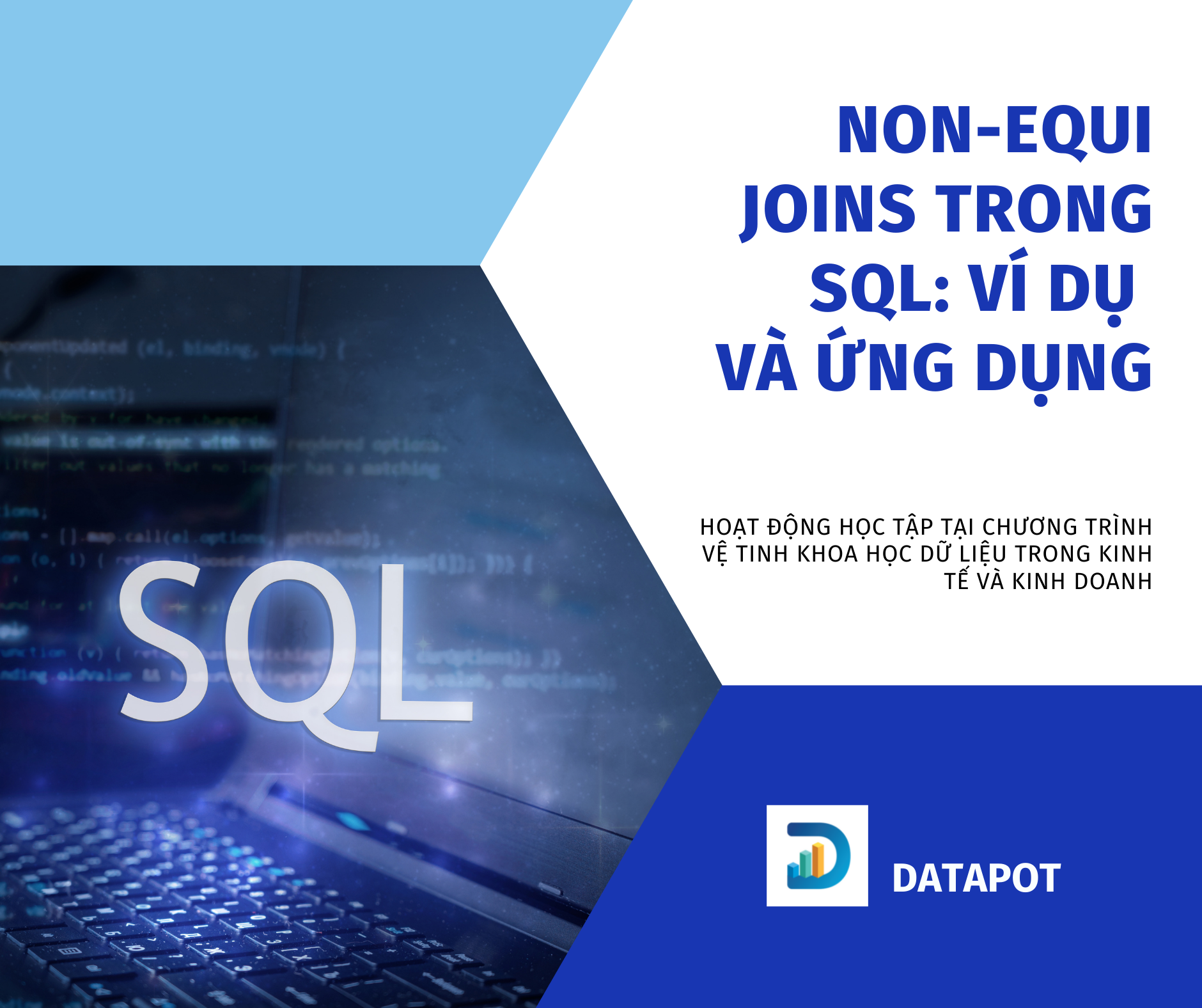 Non-Equi Joins trong SQL: Ví dụ và ứng dụng